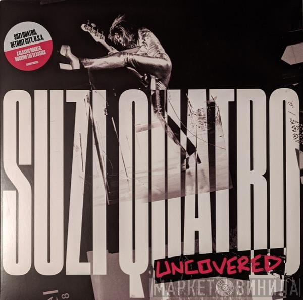 Suzi Quatro - Uncovered