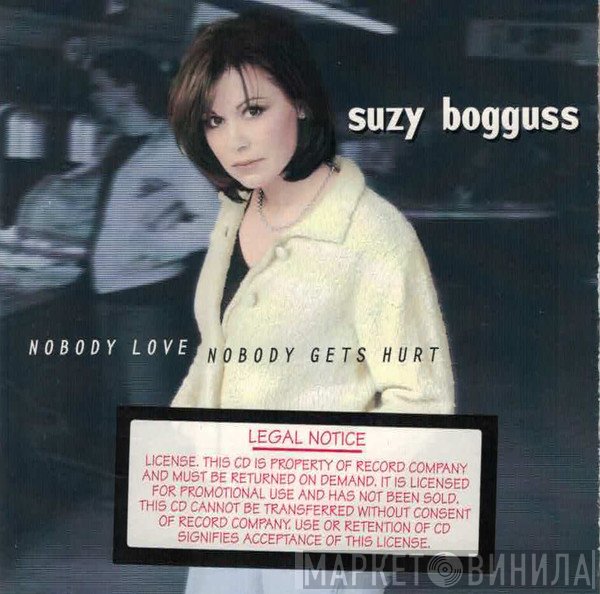 Suzy Bogguss - Nobody Love, Nobody Gets Hurt