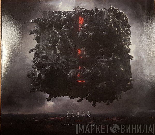 Svart Crown - Wolves Among The Ashes