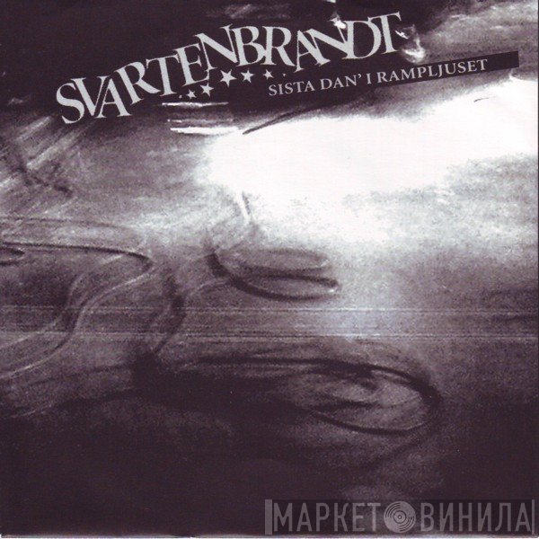 Svartenbrandt - Sista Dan' I Rampljuset