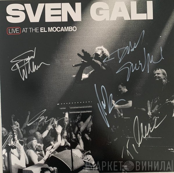 Sven Gali  - Live At The El Mocambo