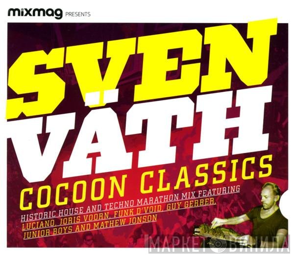 Sven Väth  - Cocoon Classics