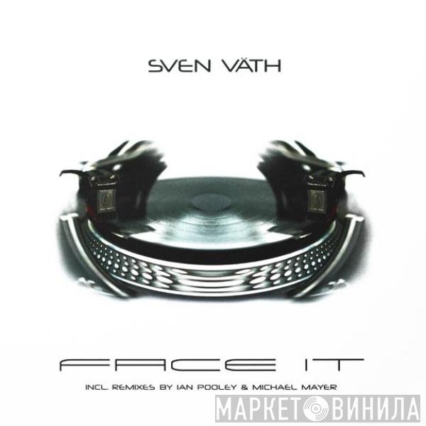 Sven Väth  - Face It