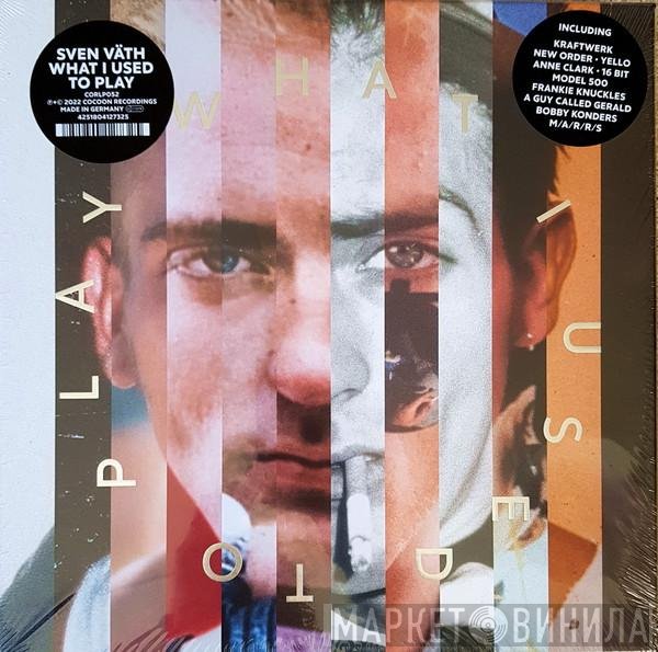 Sven Väth - What I Used To Play