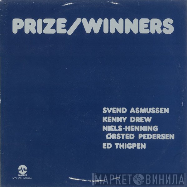 Svend Asmussen, Kenny Drew, Niels-Henning Ørsted Pedersen, Ed Thigpen  - Prize/Winners
