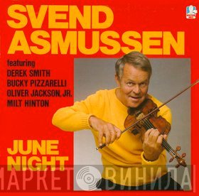 Svend Asmussen Featuring Derek Smith, Bucky Pizzarelli, Oliver Jackson Jr., Milt Hinton  - June Night