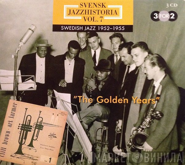  - Svensk Jazzhistoria Vol. 7 – Swedish Jazz 1952–1955 – The Golden Years