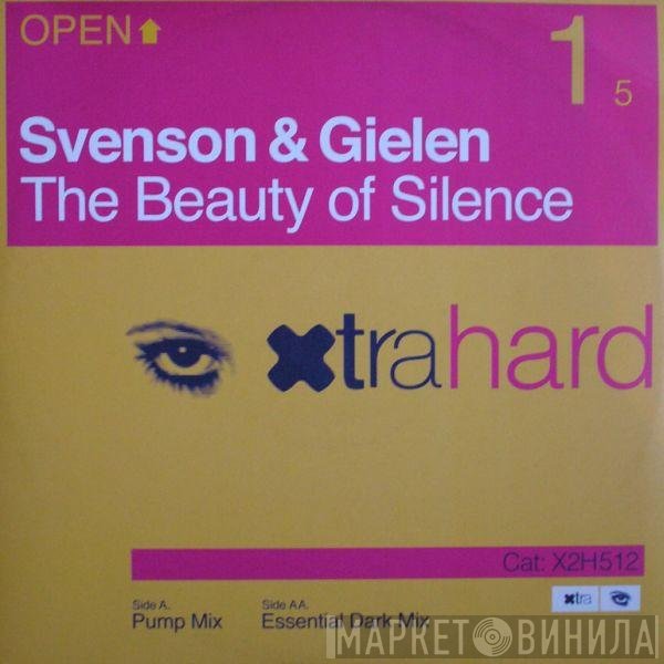 Svenson &amp; Gielen - The Beauty Of Silence