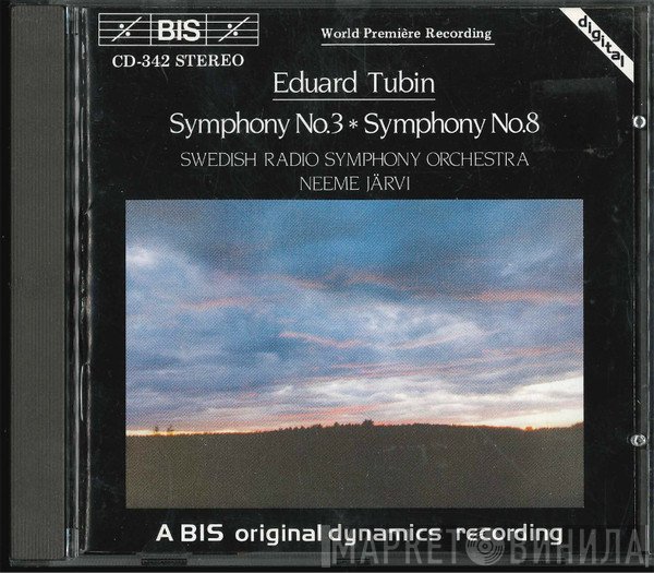 Sveriges Radios Symfoniorkester, Neeme Järvi, Eduard Tubin - Symphonies Nos. 3 And 8