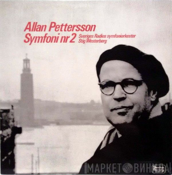 Sveriges Radios Symfoniorkester, Stig Westerberg, Allan Pettersson - Symfoni Nr 2