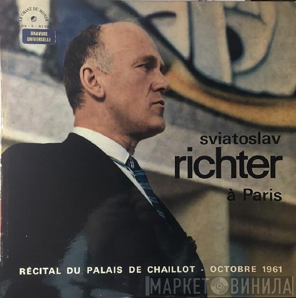 Sviatoslav Richter  - À Paris