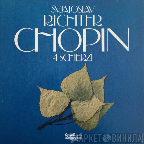 Sviatoslav Richter, Frédéric Chopin  - 4 Scherzi