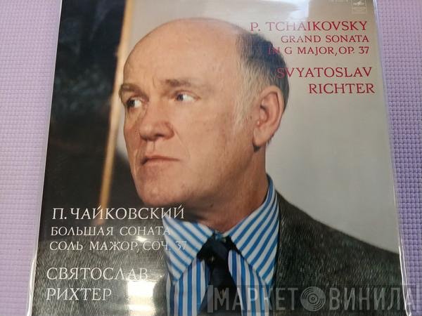 Sviatoslav Richter, Pyotr Ilyich Tchaikovsky - Grand Sonata, Op.37