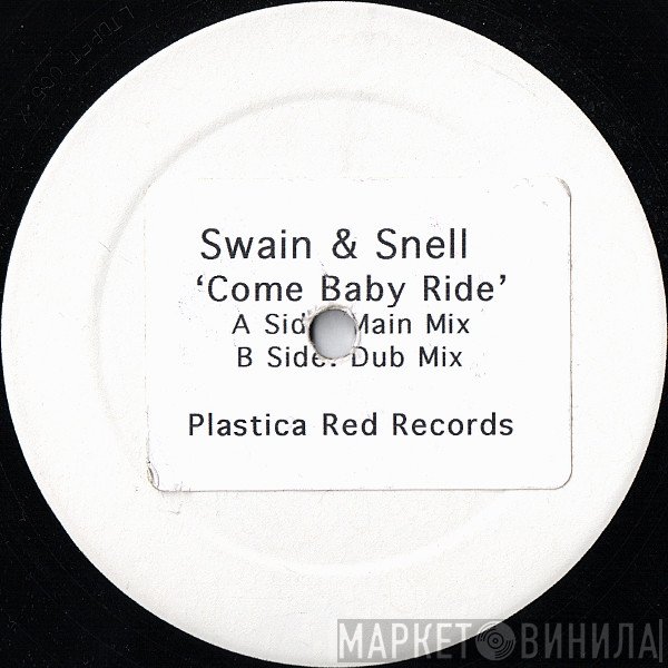 Swain & Snell - Come Baby Ride