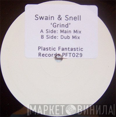 Swain &amp; Snell - Grind