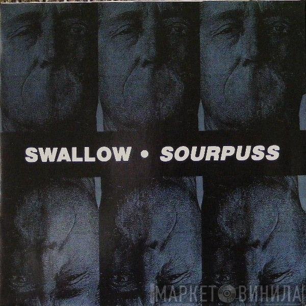 Swallow  - Sourpuss