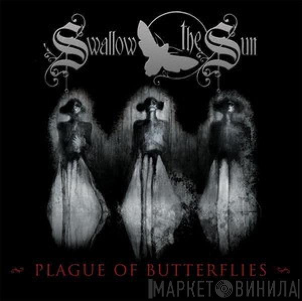 Swallow The Sun - Plague Of Butterflies