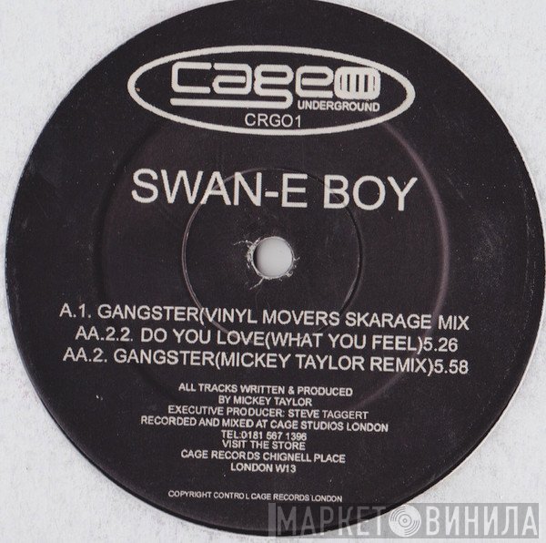Swan-E Boy - Gangster