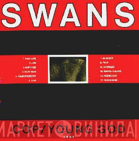 Swans  - Cop / Young God