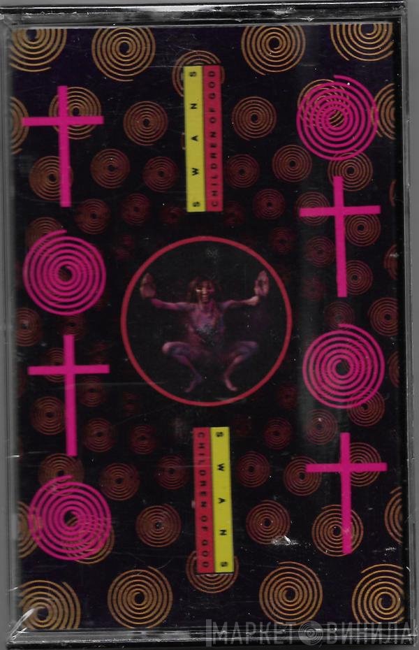 Swans  - Children Of God