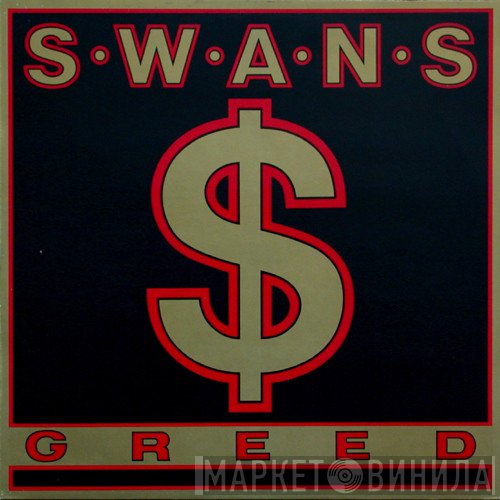 Swans - Greed