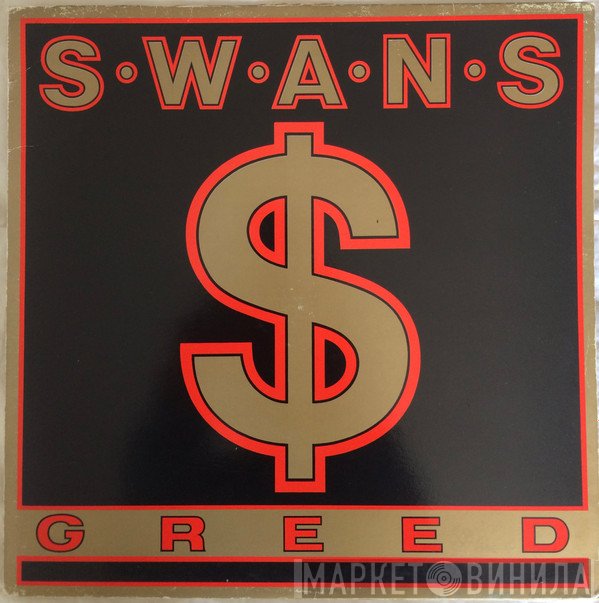 Swans - Greed