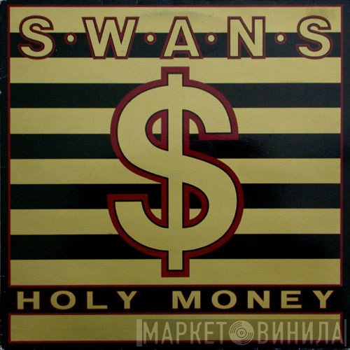 Swans - Holy Money