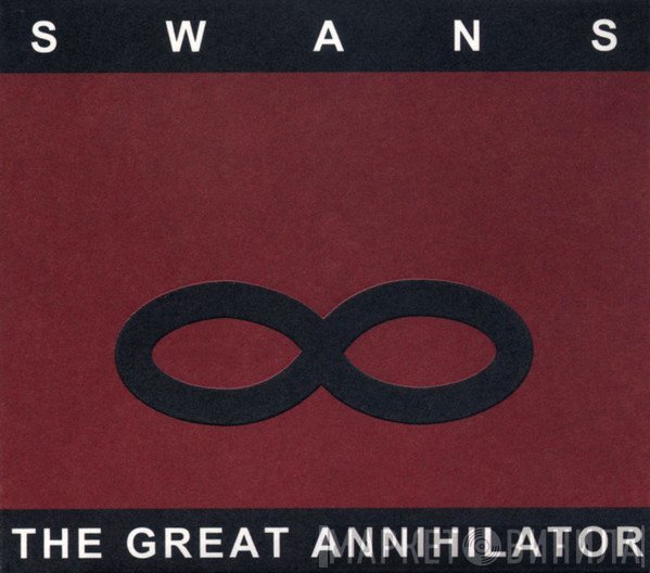Swans  - The Great Annihilator - Drainland