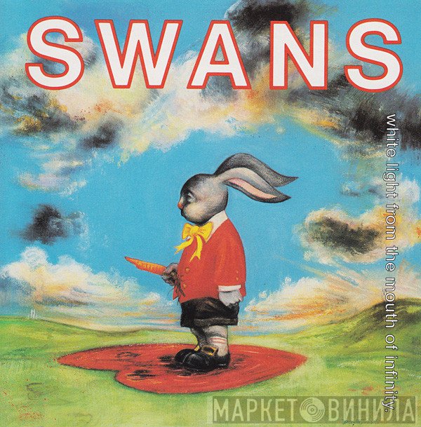 Swans  - White Light From The Mouth Of Infinity