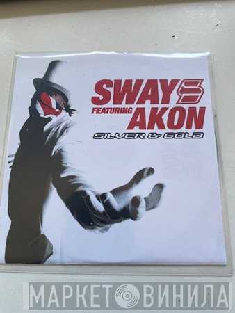 Sway Featuring Akon  - Silver & Gold