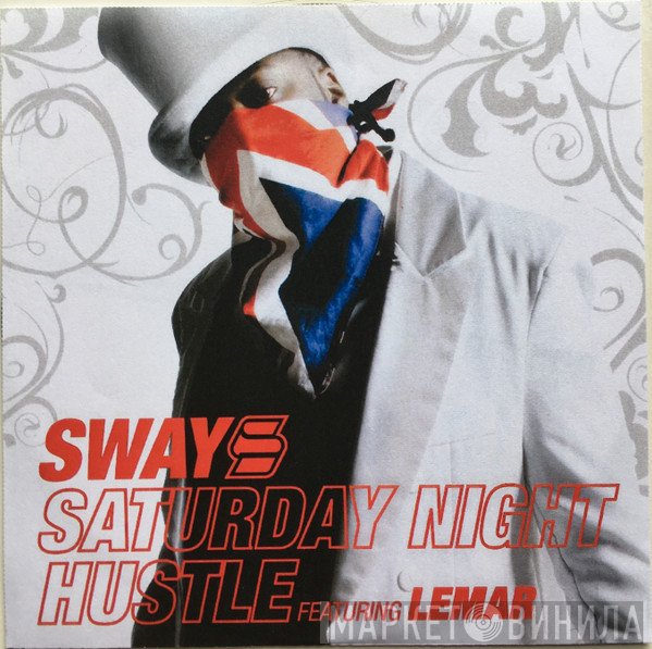 Sway, Lemar - Saturday Night Hustle