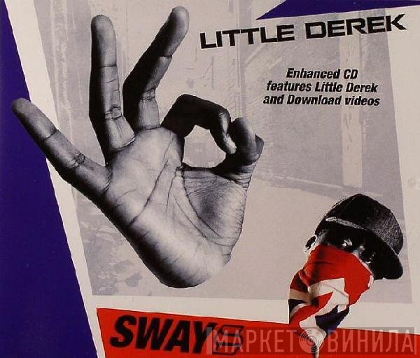 Sway  - Little Derek