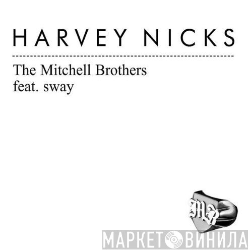 Sway, The Mitchell Brothers - Harvey Nicks