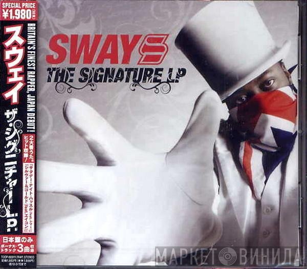 Sway  - The Signature LP