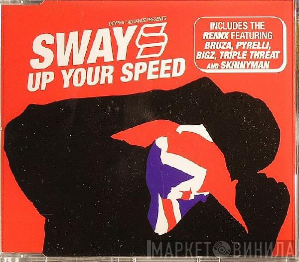 Sway  - Up Your Speed