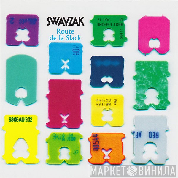 Swayzak  - Route De La Slack (Remixes & Rarities)