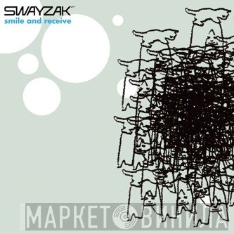 Swayzak  - Smile And Receive