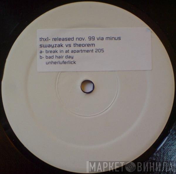 Swayzak, Theorem - Break In At Apartment 205
