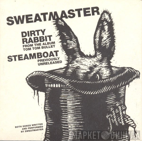 Sweatmaster  - Dirty Rabbit / Steamboat