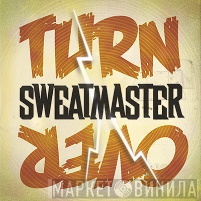 Sweatmaster  - Turnover