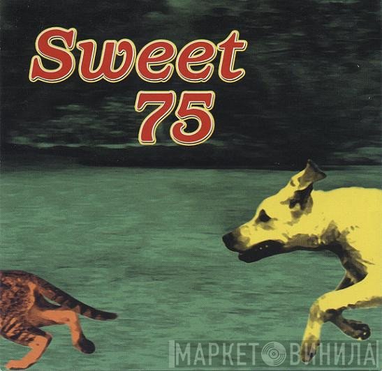 Sweet 75 - Sweet 75