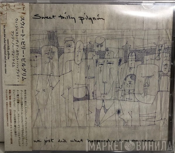 Sweet Billy Pilgrim - We Just Did What Happened And No One Came