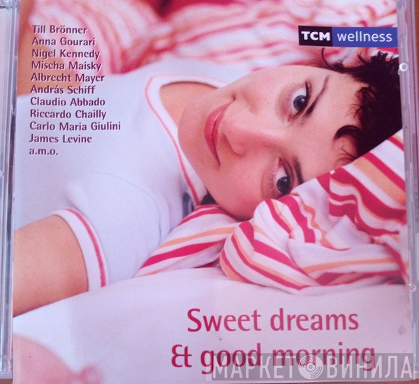  - Sweet Dreams &amp; Good Mornings