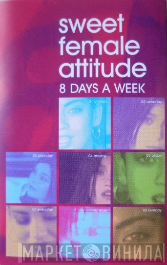 Sweet Female Attitude - 8 Days A Week