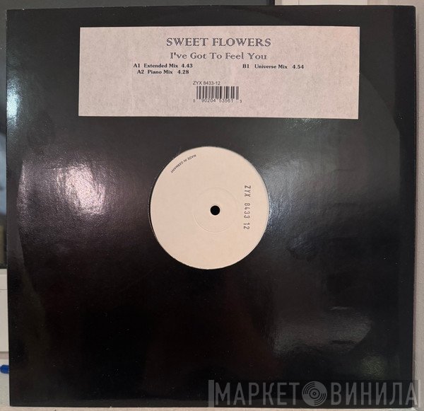 Sweet Flowers - I've Got To Feel You
