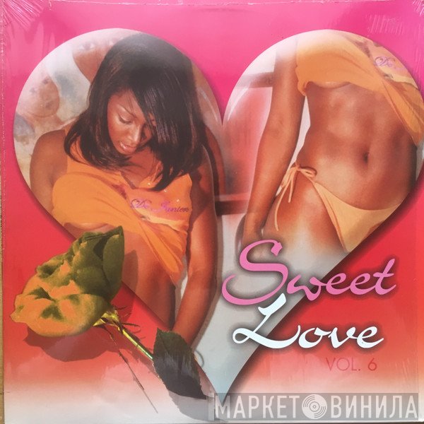  - Sweet Love Vol. 6