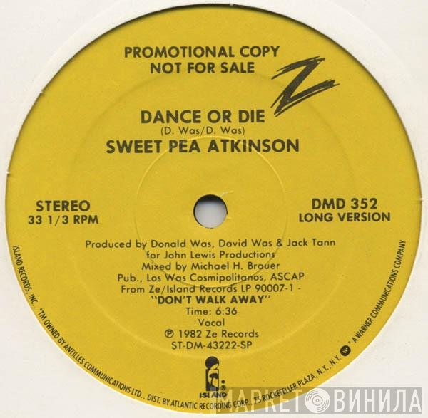 Sweet Pea Atkinson - Dance Or Die
