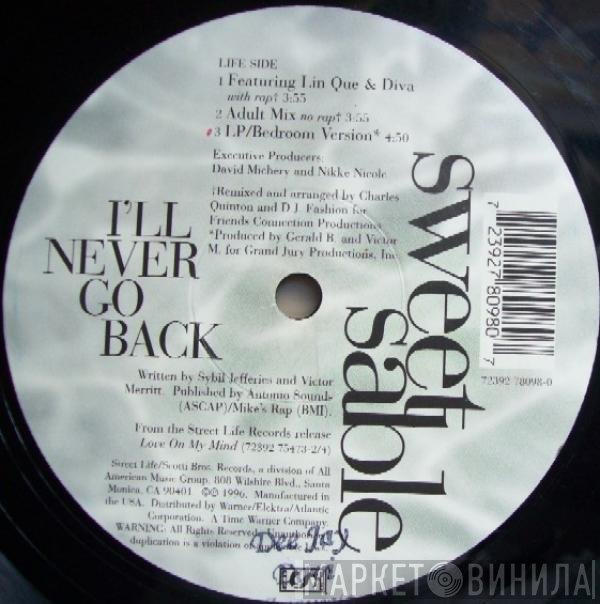 Sweet Sable - I'll Never Go Back