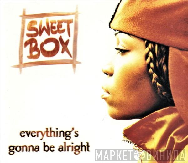 Sweetbox  - Everything's Gonna Be Alright