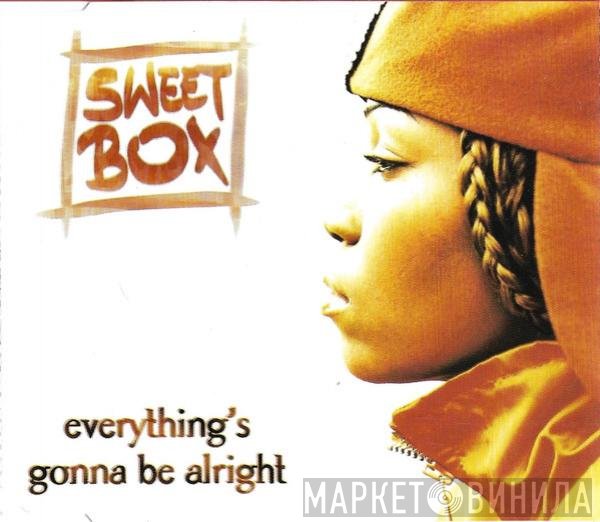 Sweetbox  - Everything's Gonna Be Alright